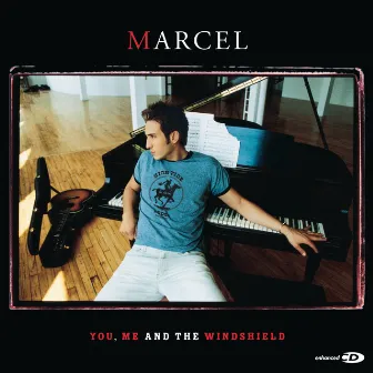 You, Me And The Windshield by Marcel