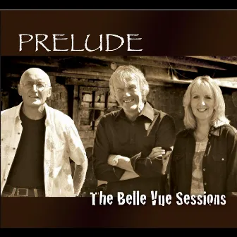 The Belle Vue Sessions by Prelude