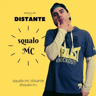 Distante by Squalo MC