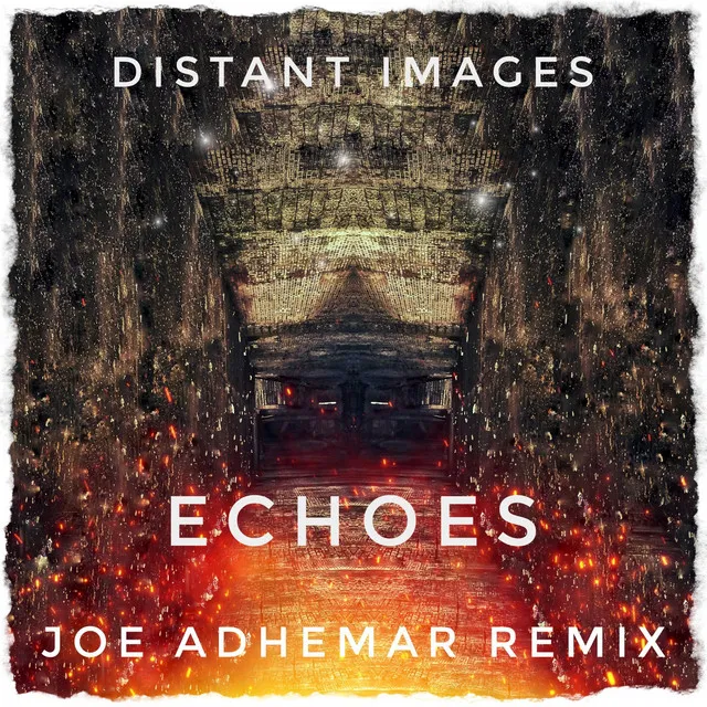 Echoes - Joe Adhemar Remix