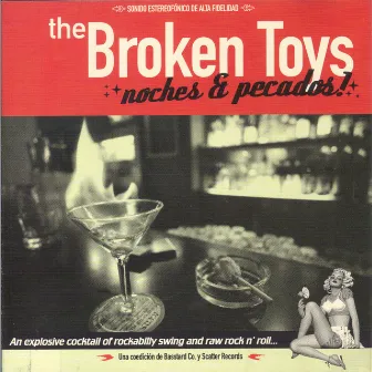 Noches & Pecados by The Broken Toys