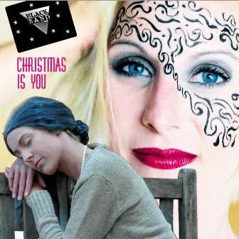 Christmas Is You by Black Sand