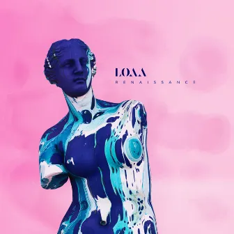 Renaissance by LOAA