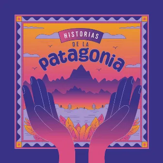 Historias de la Patagonia by Latin Artist Collective