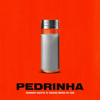 Pedrinha by Vado Más Ki Ás