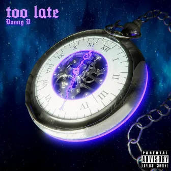 too late by DONNY D