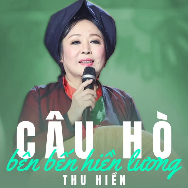 Câu Hò Bên Bờ Hiền Lương