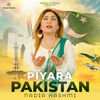 Piyara Pakistan - Single by Nadia Hashmi