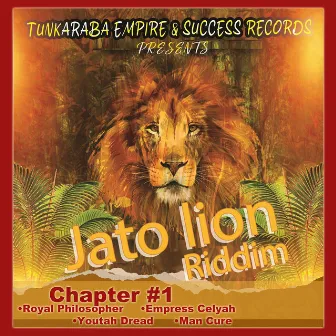 Jato Lion Riddim Chapter #1 by Tunkaraba Empire