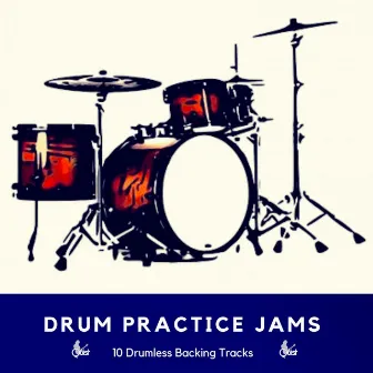 Drum Practice Jams - 10 Drumless Backing Tracks by Quist Backing Jam Tracks