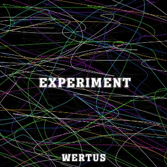 Experiment by WERTUS