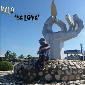 Be love by Kelo