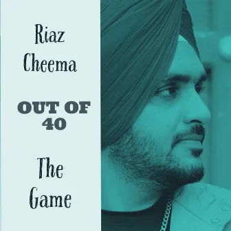 Out of 40 by Riaz Cheema