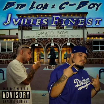 Jville's Finest by Big Lou