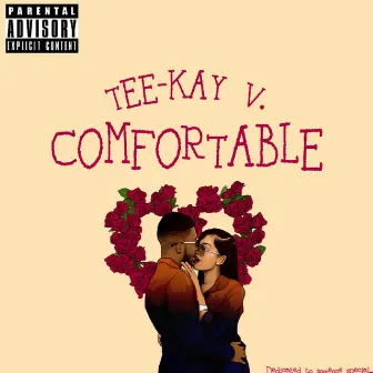 Comfortable by Tee-Kay V.