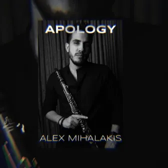 Apology by Alex Mihalakis