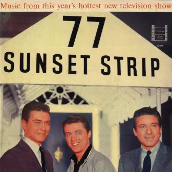 77 Sunset Strip by Warren Barker