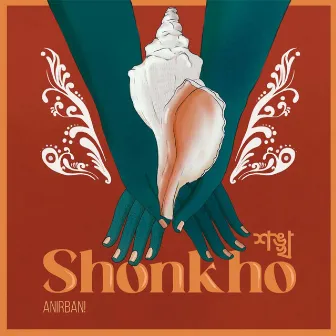 Shonkho by Anirban!