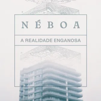 A realidade Enganosa by Néboa