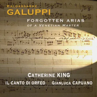 Galuppi: Forgotten arias of a venetian master by Gianluca Capuano