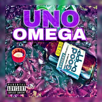 Good Drip by UNO Omega