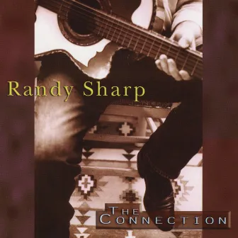 The Connection by Randy Sharp