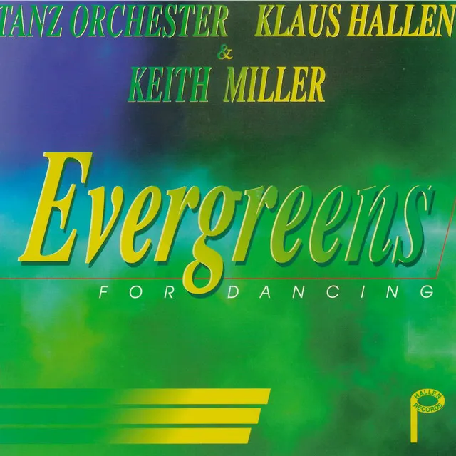 Evergreens for Dancing