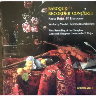 Baroque Recorder Concerti by Scott Reiss