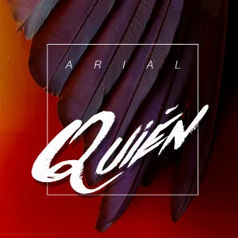 Quién by Arial