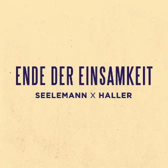 Ende der Einsamkeit by Haller