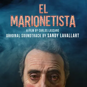 EL MARIONETISTA by Sandy Lavallart