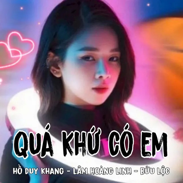 Quá Khứ Có Em - Remix beat