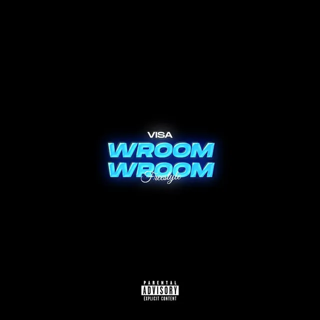 WROOM WROOM (Freestyle)