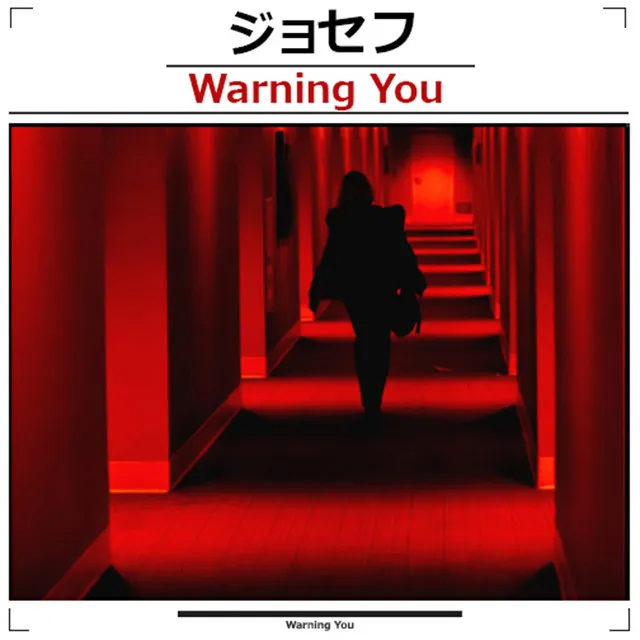 Warning You