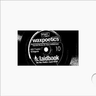 laidbook10 The Wax Poetics Japan ISSUE. by laidbook