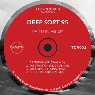 Faith In Me EP by Deep Sort 95