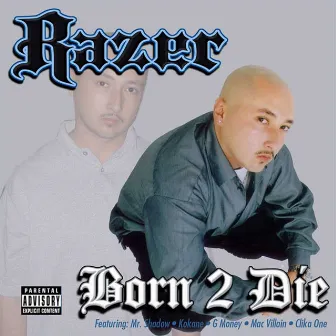 Born 2 Die by Razer