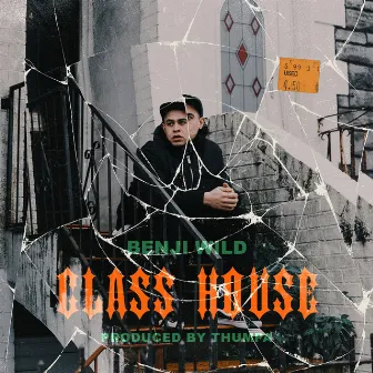 Glass House by Benji Wild