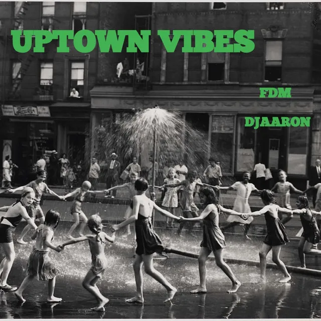 Uptown Vibes FDM