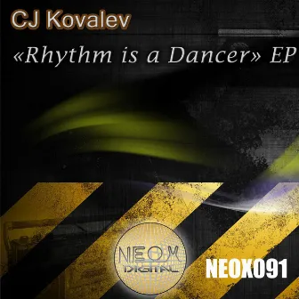 Rhythm Is A Dancer by CJ Kovalev