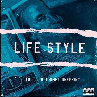 Life Style by Lil Chimey