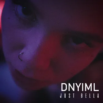 DNYIML by Just Bella