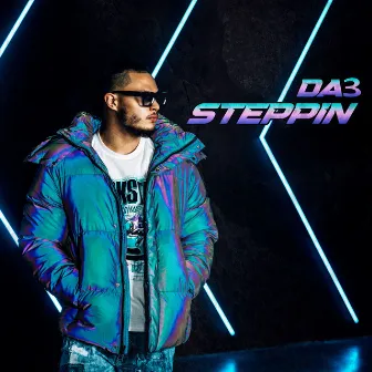 Steppin by DA3