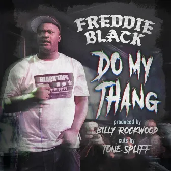 Do My Thang by Freddie Black