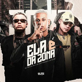 Mtg Ela É da Zona by Dj Menor Da 2