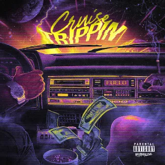 Cruise Trippin' by Fuelo