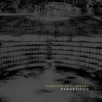 Panopticon by Darkness In Eldorado