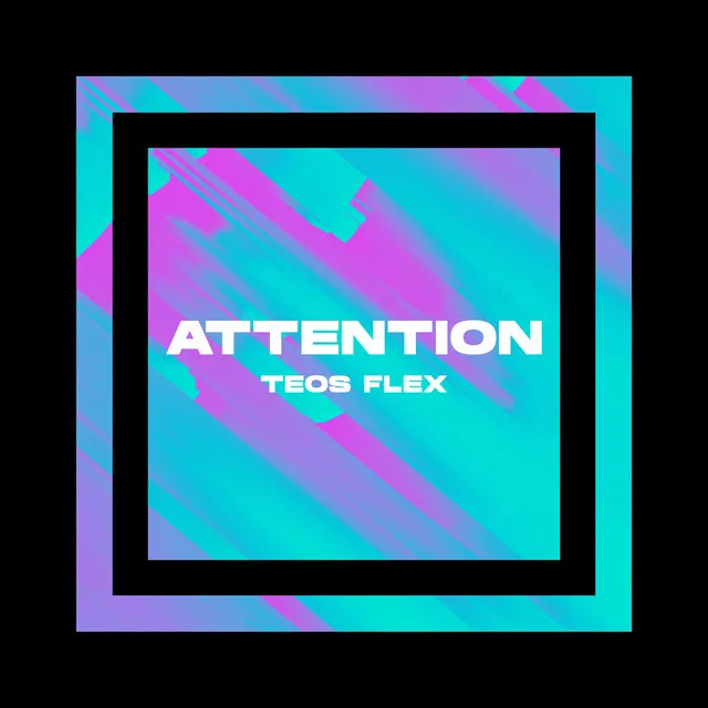 Attention