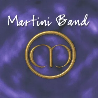 Martini Band by Martini