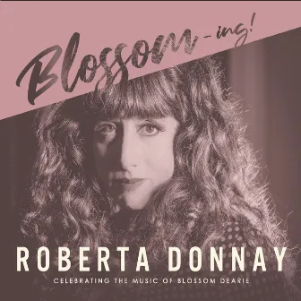 Blossoming by Roberta Donnay